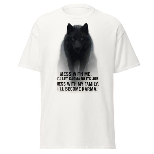 Spirit of Vengeance Wolf Tee in White - Calm but unpredictable intimidating wolf in snowfall surrounded by white misty aura, text reads 'MESS WITH ME, I'LL LET KARMA DO IT'S JOB. MESS WITH MY FAMILY, I'LL BECOME KARMA'