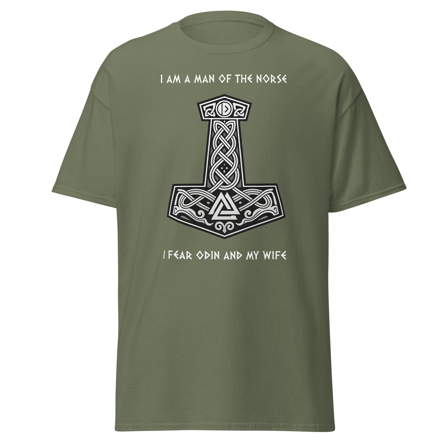 Sworn to Both Norse Tee in Military Green - Thor's Hammer with Celtic knots and Viking symbols, text reads 'I AM MAN OF THE NORSE' and 'I FEAR ODIN AND MY WIFE'
