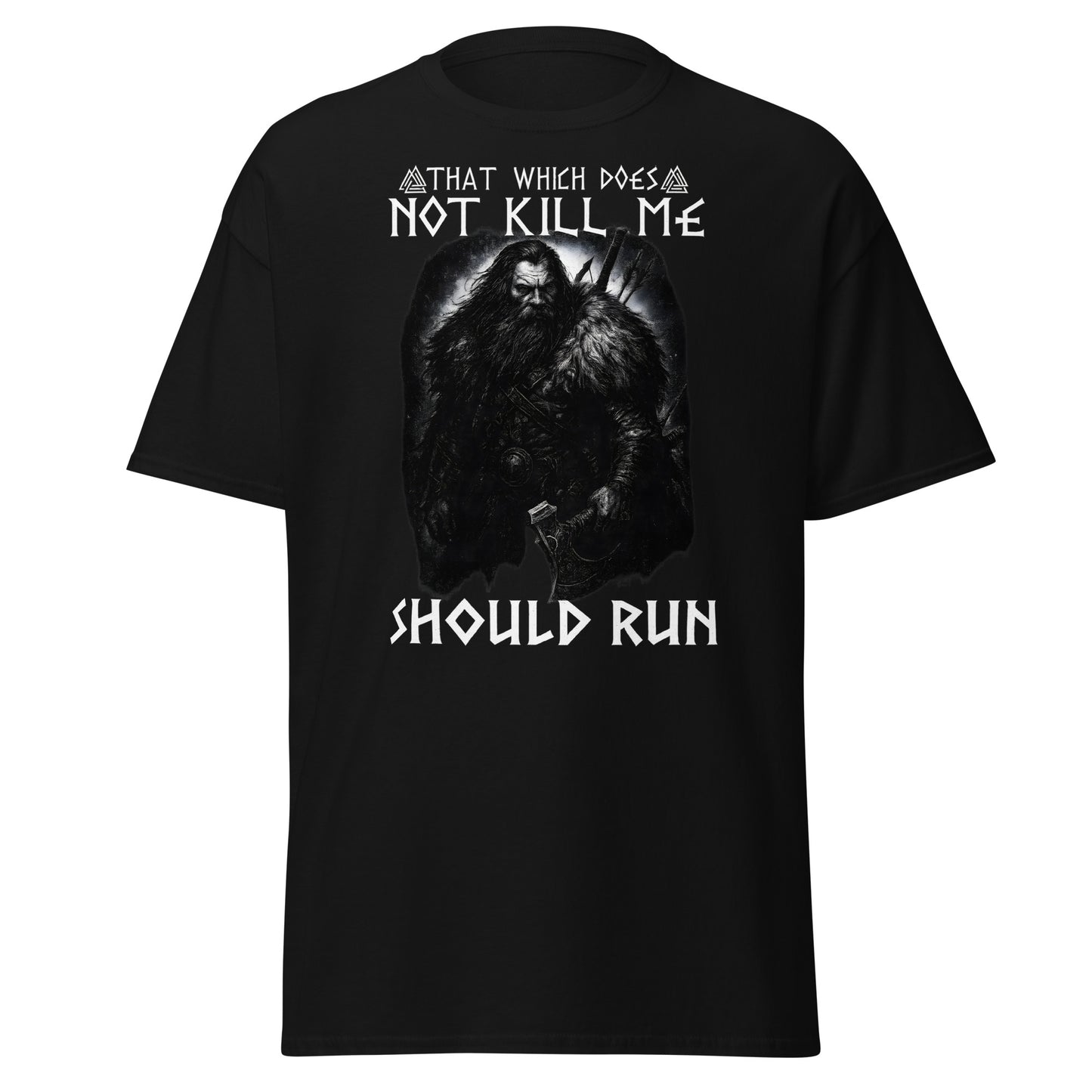 Unleashed Fury – Norse Tee in Black — Viking warrior shirt with bold quote saying: That which does not kill me, should run.