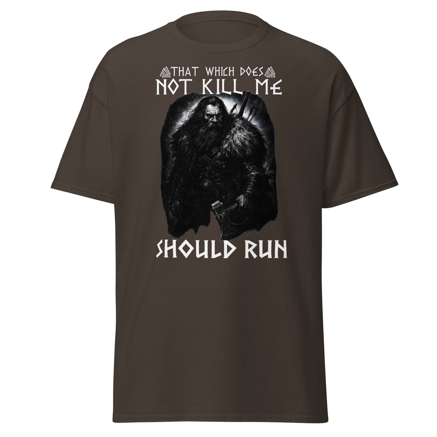 Unleashed Fury – Norse Tee in Dark Chocolate — Nordic rage theme tee with text: That which does not kill me, should run.